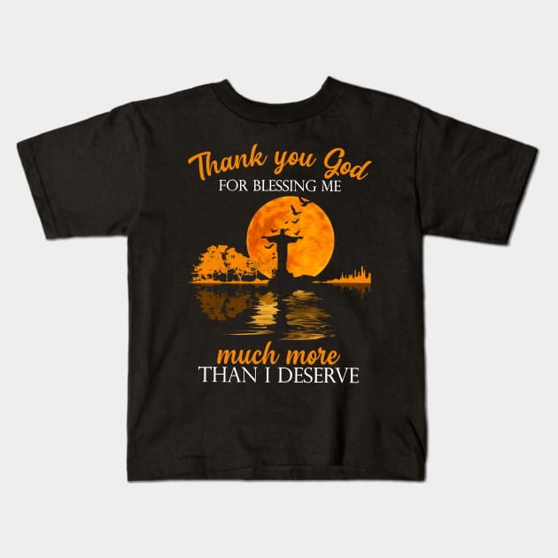 Thank You God For Blessing Me Much More Than I Deserve Kids T-Shirt by PlumleelaurineArt